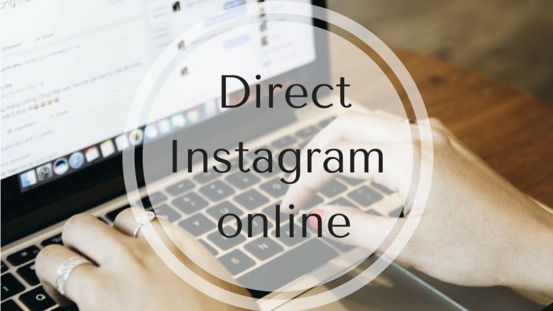 Директ Instagram онлайн – способи використання